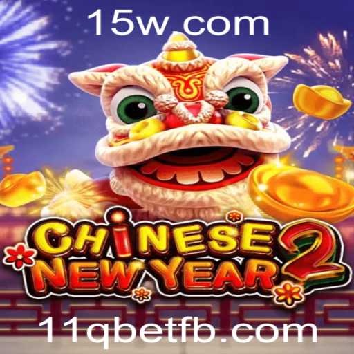 Explorando o Jogo CHINESENEWYEAR2 e a Plataforma de Apostas 11q bet