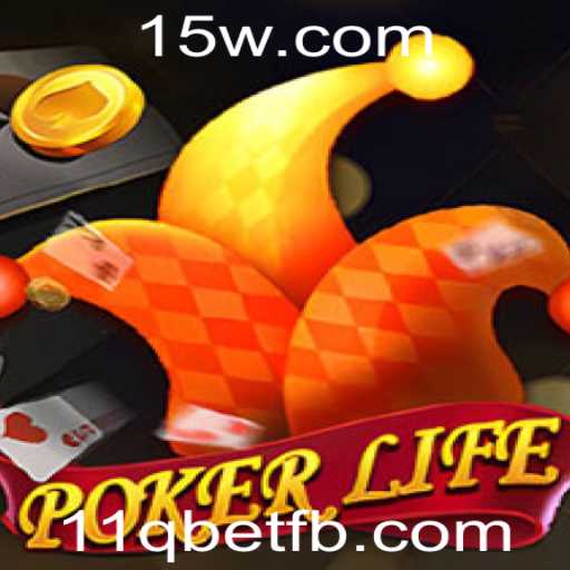 Descubra o Mundo de PokerLife: Uma Aventura em 11q Bet