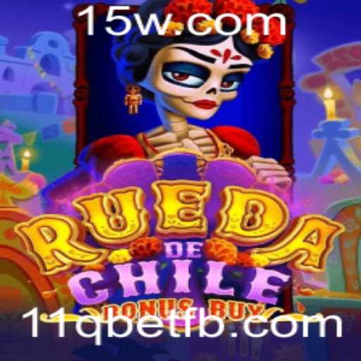 RuedaDeChileBonusBuy: Um Mergulho no Mundo de Apostas Com 11q Bet
